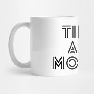 Tired As A Mother - Family Mug